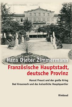 Französische Hauptstadt, deutsche Provinz