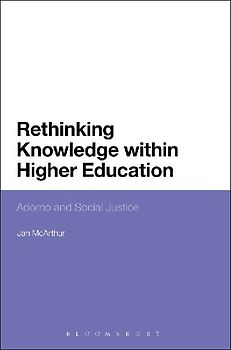 Rethinking Knowledge Within Higher Education