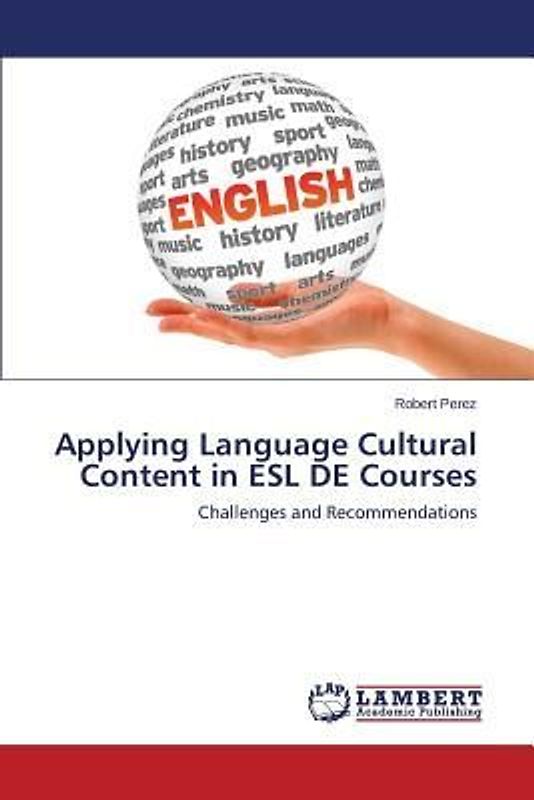 Applying Language Cultural Content in ESL DE Courses