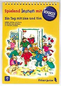 Ein Tag mit Lisa und Tim. LOGICO RONDO Übungsbuch für Kinder ab 3 Jahren