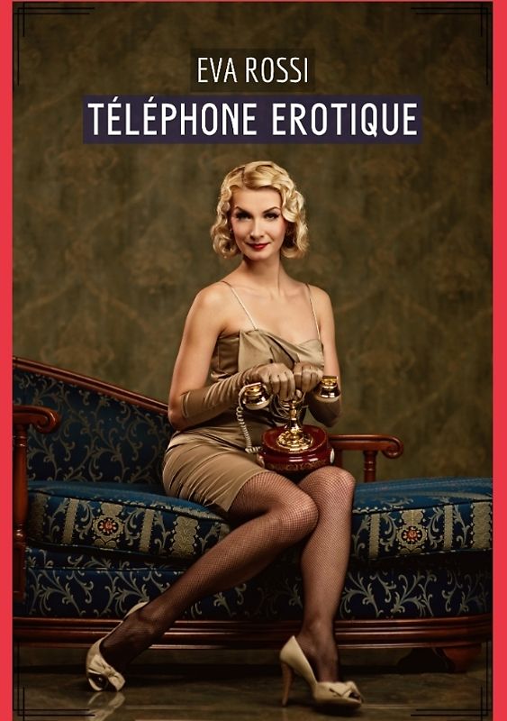 Téléphone Erotique