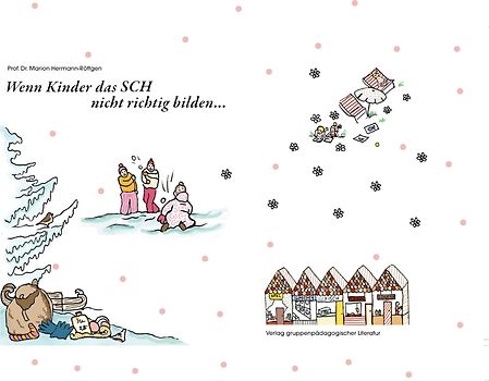 Wenn Kinder das SCH nicht richtig bilden…