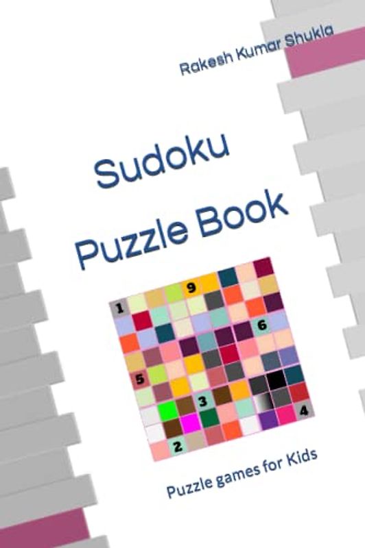 Sudoku Puzzle Book: Puzzle games for Kids