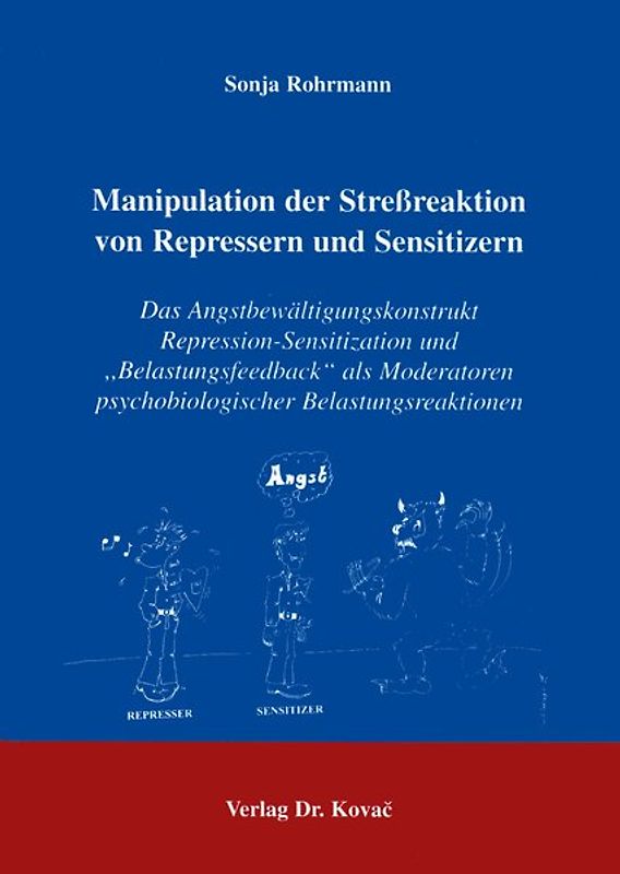 Manipulation der Stressreaktion von Repressern und Sensitizern