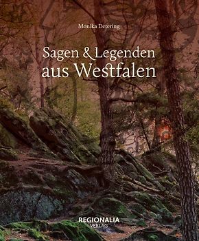 Sagen und Legenden aus Westfalen