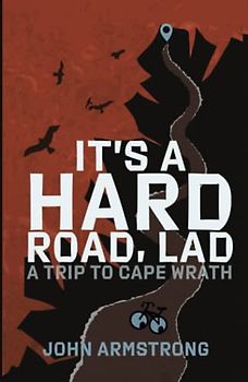 ‘It’s a hard road lad’: A cycling trip to Cape Wrath and back