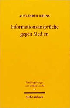 Informationsansprüche im Medienpersönlichkeitsrecht