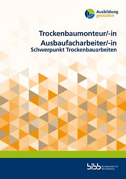 Trockenbaumonteur/Trockenbaumonteurin Ausbaufacharbeiter/Ausbaufacharbeiterin