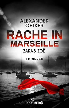 Zara und Zoë - Rache in Marseille