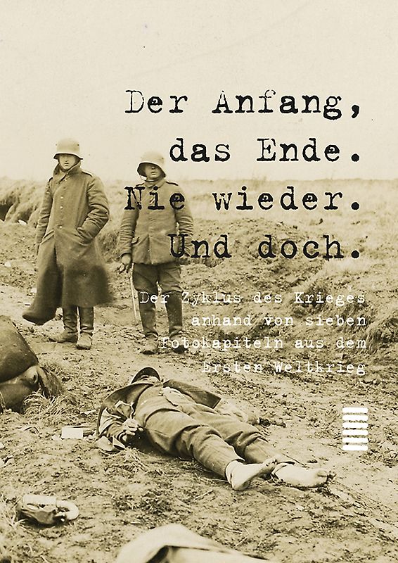 Der Anfang, das Ende. Nie wieder. Und doch.