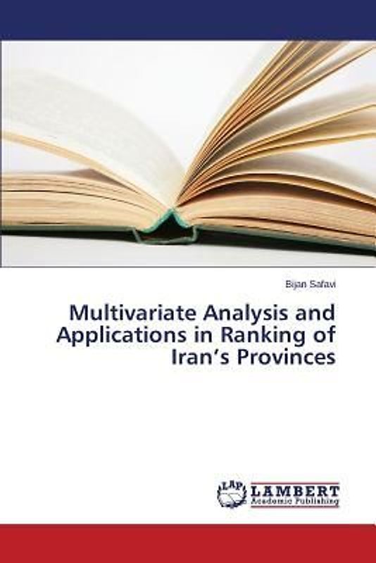 Multivariate Analysis and Applications in Ranking of Iran's Provinces