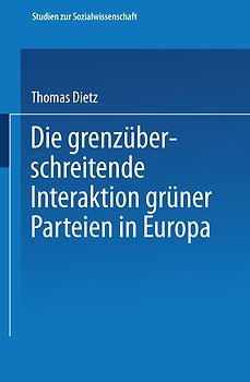 Die grenzüberschreitende Interaktion grüner Parteien in Europa