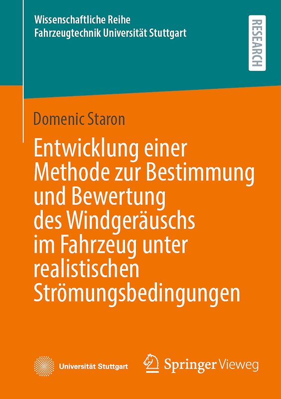 Entwicklung einer Methode zur Bestimmung und Bewertung des Windgeräuschs im Fahrzeug unter realistischen Strömungsbedingungen