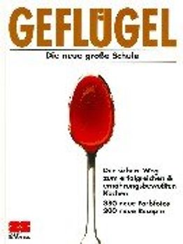 Geflügel. Die neue grosse Schule