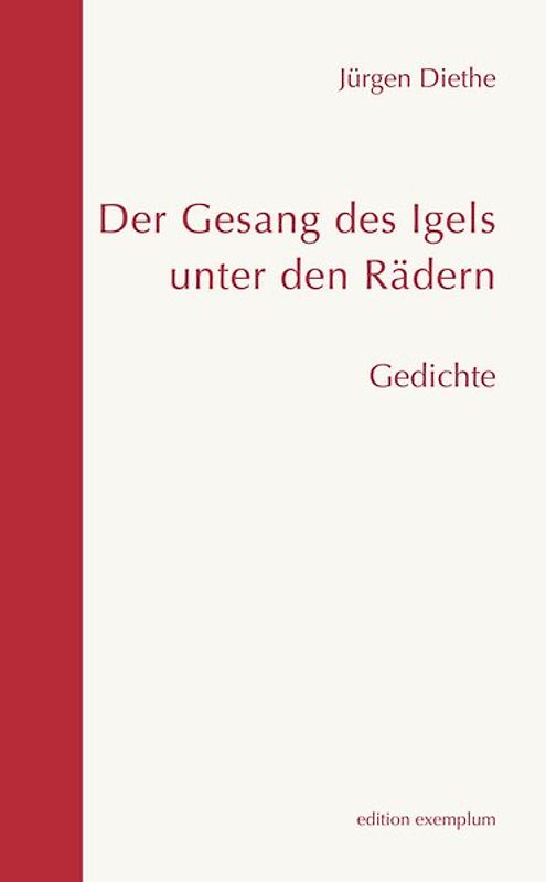 Der Gesang des Igels unter den Rädern