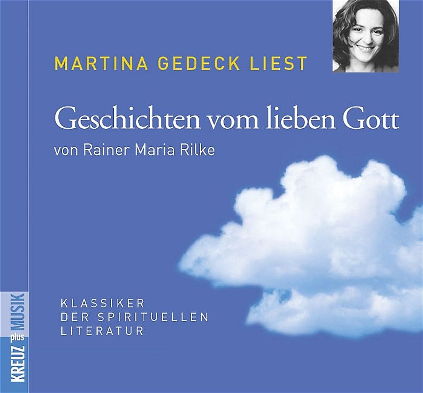 Geschichten vom lieben Gott von Rainer Maria Rilke