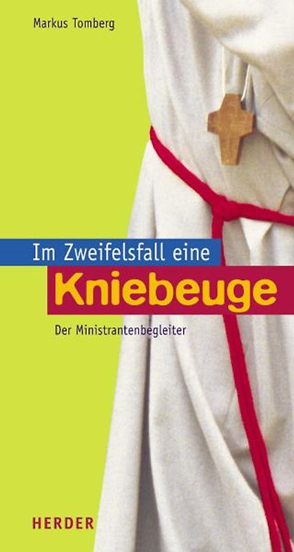 Im Zweifelsfall eine Kniebeuge. Ein Ministrantenbegleiter