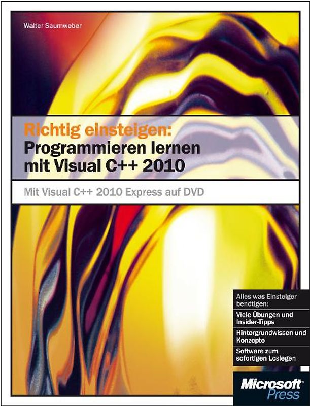Richtig einsteigen: Programmieren mit Visual C++ 2010