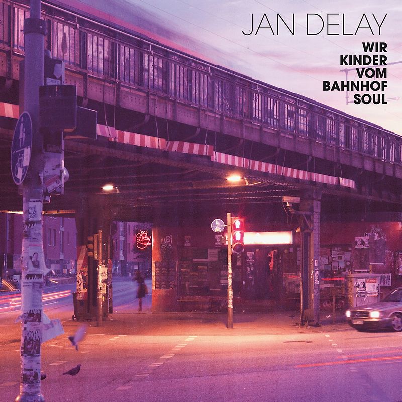 Jan Delay - Wir Kinder Vom Bahnhof Soul
