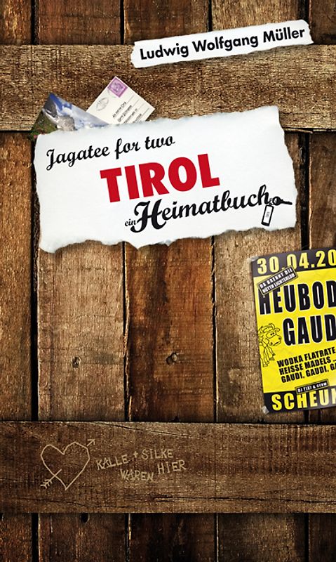 Tirol. Jagatee for two -  ein Heimatbuch