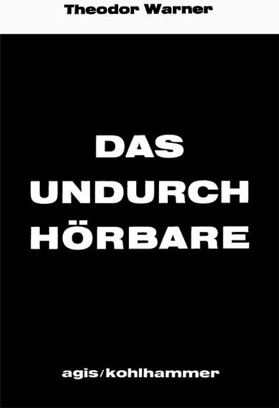 Das Undurchhörbare