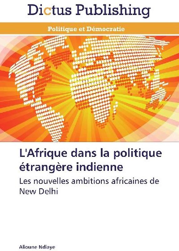 L'Afrique dans la politique étrangère indienne