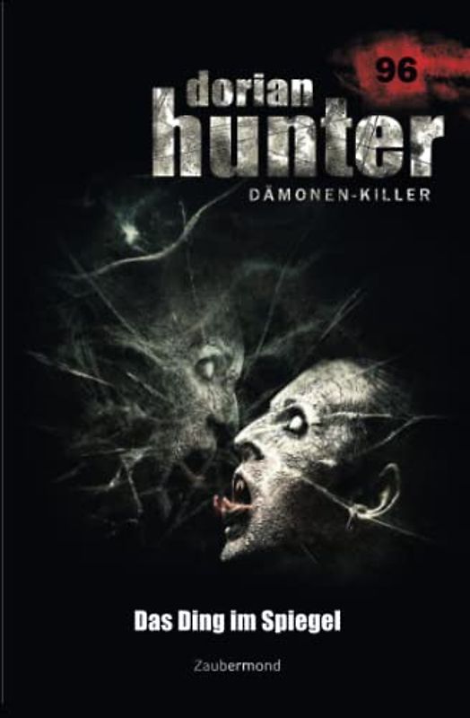 Dorian Hunter 96 - Das Ding im Spiegel