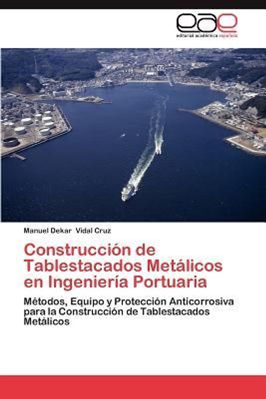 Construcción de Tablestacados Metálicos en Ingeniería Portuaria