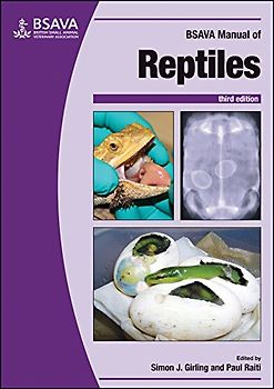 BSAVA Manual of Reptiles (BSAVA - British Small Animal Veterinary Association)