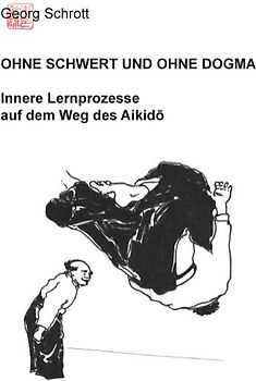Ohne Schwert und ohne Dogma