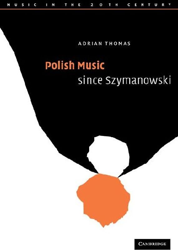 Polish Music Since Szymanowski