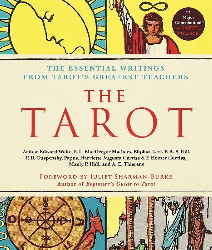 The Tarot: A Collection of Secret Wisdom from Tarot's Mystical Origins