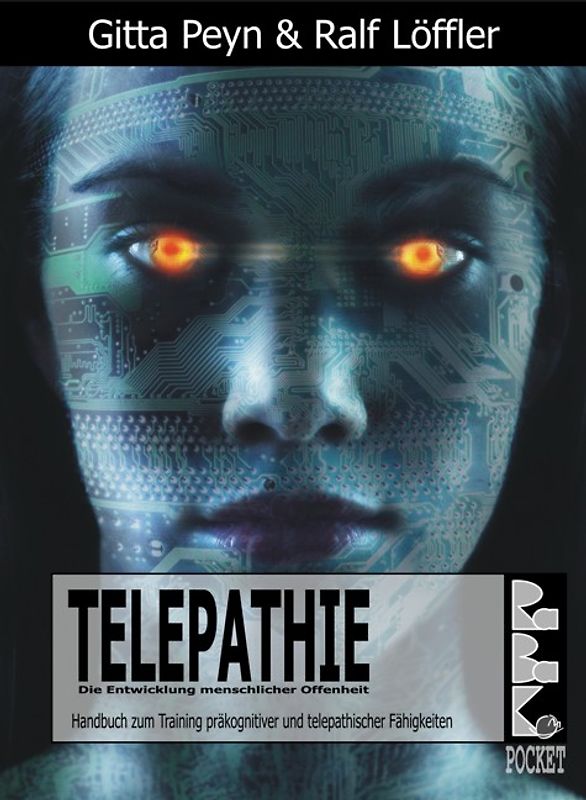Telepathie - Handbuch zum Training präkognitiver und telepathischer Fähigkeiten