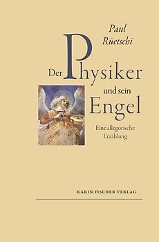 Der Physiker und sein Engel
