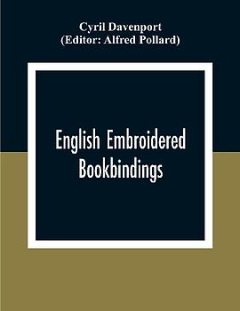 English Embroidered Book Bindings