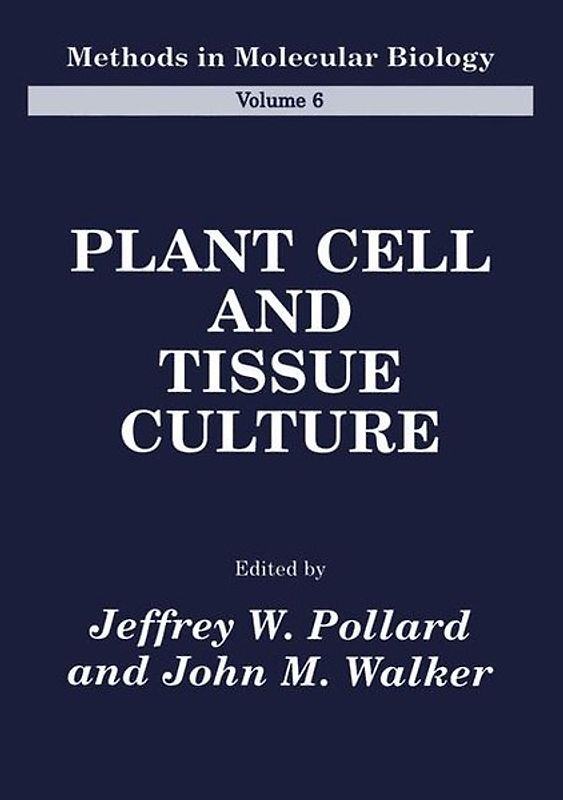 Plant Cell and Tissue Culture
