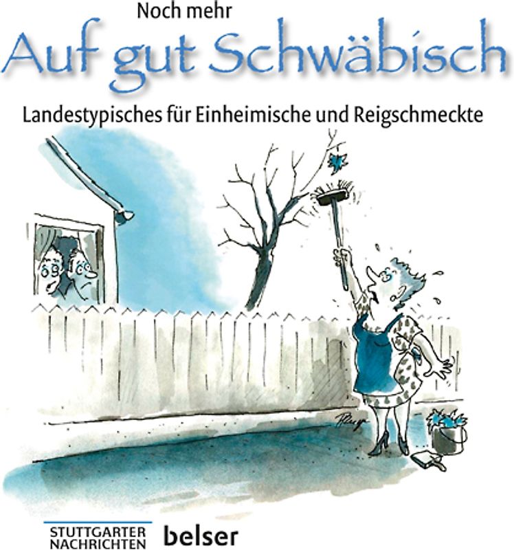 Noch mehr Auf gut Schwäbisch