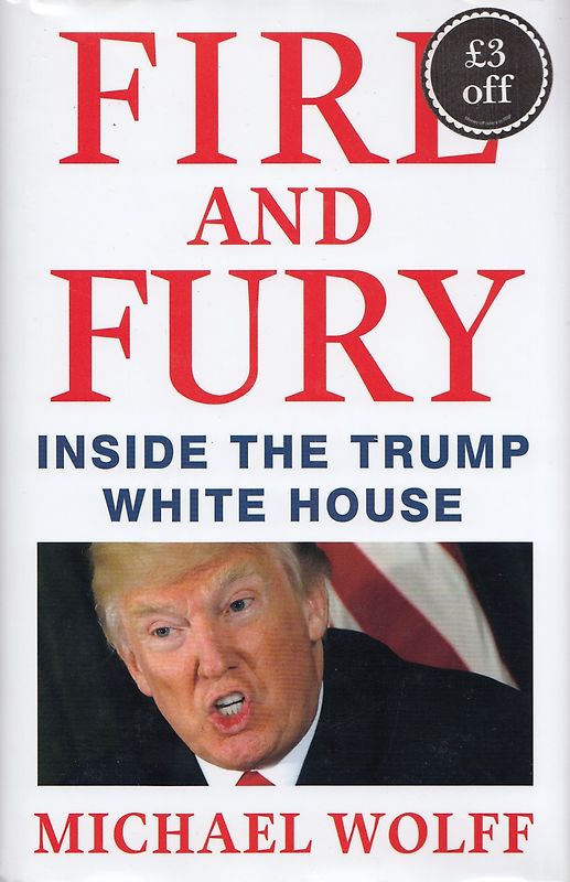 Fire and Fury - Michael Wolff  [Hardcover]
