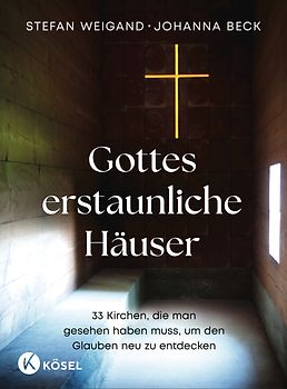 Gottes erstaunliche Häuser