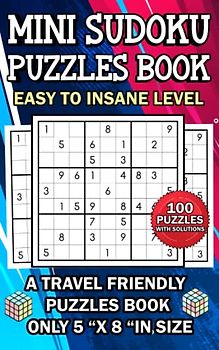 WOW LIFE SERIES: MINI SUDOKU PUZZLES BOOK, EASY TO INSANE LEVEL: A Travel Friendly Puzzles Book, Only 5 x 8" in Size