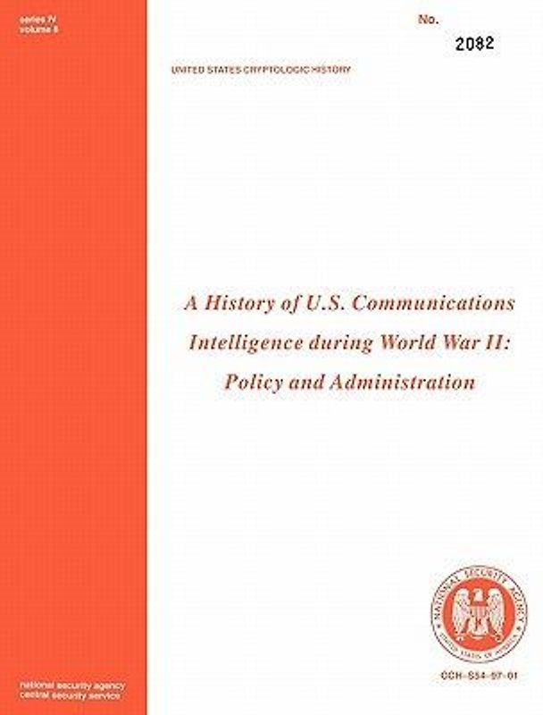 A History of US Communications Intelligence during WWII