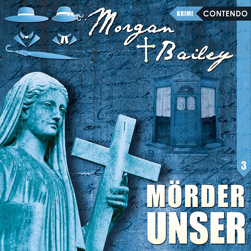 Morgan & Bailey 3: Mörder unser