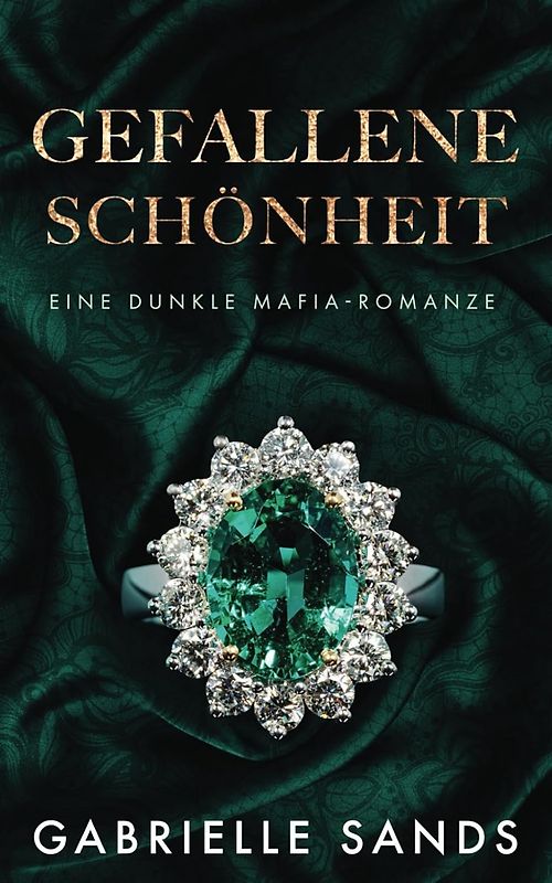 Gefallene Schönheit: Eine dunkle Mafia Romanze