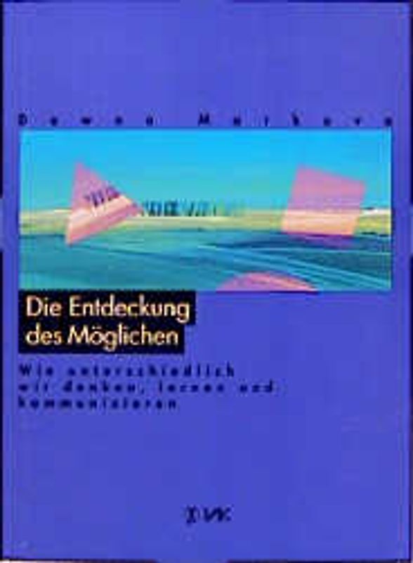 Die Entdeckung des Möglichen