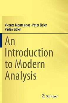 An Introduction to Modern Analysis