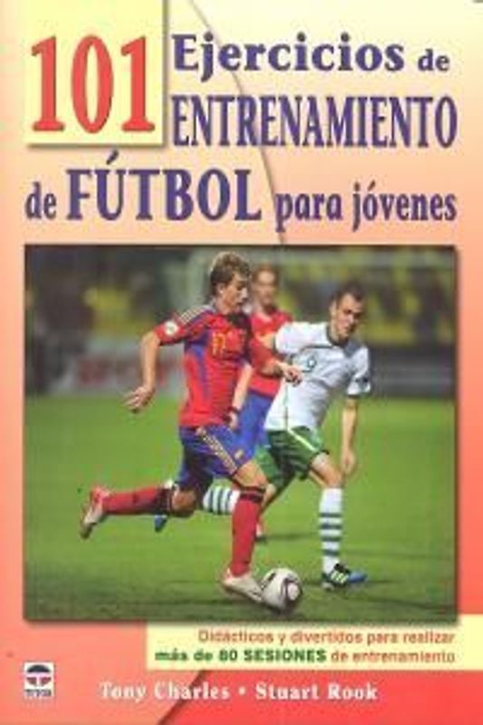 101 ejercicios de entrenamiento de fútbol para jóvenes
