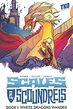Scales & Scoundrels Book 1: Where Dragons Wander