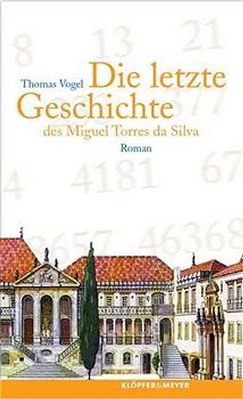 Die letzte Geschichte des Miguel de Torres da Silva