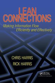 Lean Connections: Making Information Flow Efficiently and Effectively