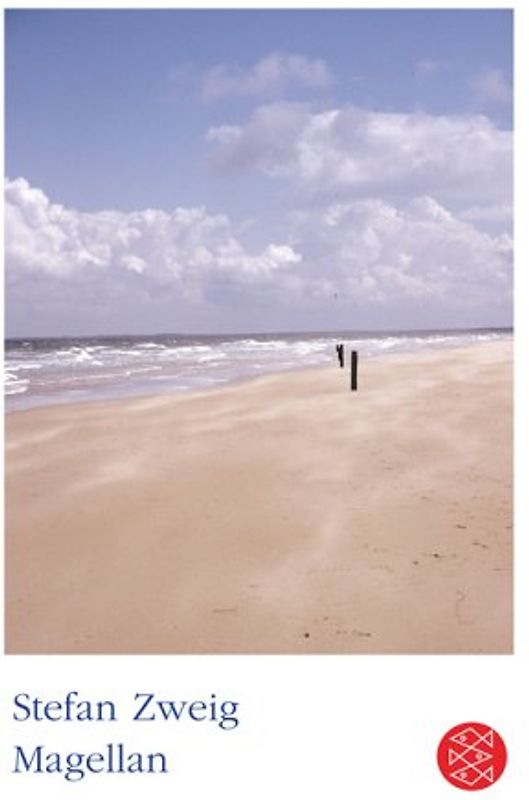 Magellan. Der Mann und seine Tat